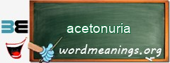 WordMeaning blackboard for acetonuria